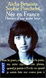 N�e en France. Histoire d une jeune beur