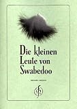 Die kleinen Leute von Swabedoo - 