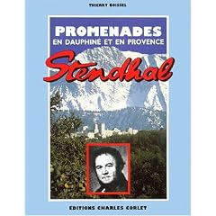 Promenades en Dauphin� et Provence: Avec Stendhal