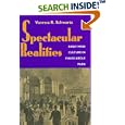 Spectacular Realities: Early Mass Culture in Fin-de-Si�cle Paris