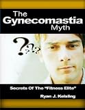 The Gynecomastia Myth