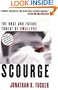 Scourge: The Once and Future Threat of Smallpox