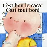 C'est bon le caca ! C'est tout bon