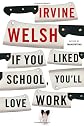 If You Liked School, You'll Love Work