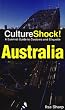 CultureShock! Australia: A Survival Guide to Customs and Etiquette (Culture Shock! Australia)