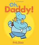 Oh, Daddy!