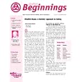 Beginnings : The Official Newsletter Of The American Holistic Nurses Association By American Holistic Nurses Assn - Magazine Subscription - 4 Issues / 12 Months