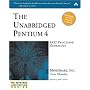 The Unabridged Pentium 4: IA32 Processor Genealogy (PC System Architecture Series)