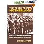 They Fought for the Motherland: Russia's Women Soldiers in World War I And the Revolution (Modern War Studies)