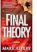 Final Theory: A Novel (Mass Market Paperback)