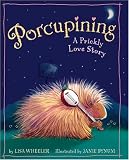 Porcupining: A Prickly Love Story