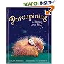 Porcupining: A Prickly Love Story