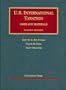 U.S. International Taxation: Cases and Materials (University Casebook Series)