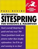 Macromedia Sitespring for Windows & Macintosh (Visual QuickStart Guide) Paul Devine