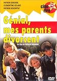 G�nial mes parents divorcent
