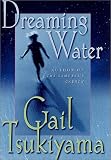 Dreaming Water