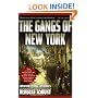 The Gangs of New York: An Informal History of the Underworld