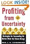 Profiting from Uncertainty...