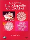 Revue Le Temps Apprivoisé - LTA  / La nouvelle encyclopédie du crochet