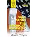 Who Stole the American Dream II: The Book Your Boss Still Doesn't Want You to Read!