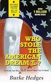 Who Stole the American Dream II: The Book Your Boss Still Doesn't Want You to Read!