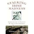 Stalking Irish Madness: Searching for the Roots of My Family's Schizophrenia