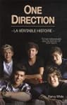 One Direction : La v�ritable histoire