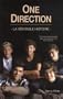 One Direction : La v�ritable histoire