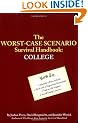 The Worst-Case Scenario Survival Handbook: College (Worst-Case Scenario Survival Handbooks)