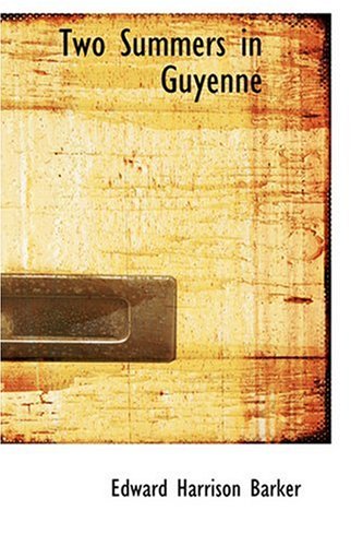 Two Summers in Guyenne