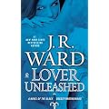 Lover Unleashed: A Novel of the Black Dagger Brotherhood