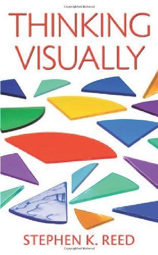 Thinking Visually by Stephen K. Reed (2010-01-19)