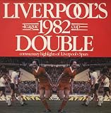 Liverpool`s 1982 League Cup Double