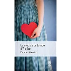 Le mec de la tombe d'� c�t�
