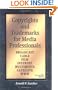 Copyrights and Trademarks for Media Professionals (Broadcast & Cable Series)
