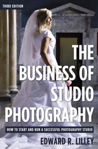 The Business of Studio Photography Third Edition