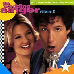 More Music From & Inspired By The Motion Picture The Wedding Singer Vol 2