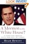 A Mormon in the White House?: 10 Things Every American Should Know about Mitt Romney