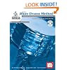 Mel Bay's Blues Drums Method: An Essential Study of Blues Drums for the Beginning to Advanced Player [With CD] (School of the Blues)