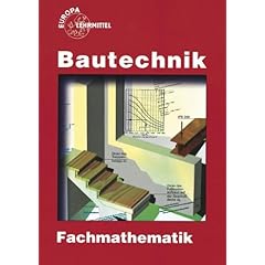 Bautechnik Fachmathematik: Lehr- und �bungsbuch