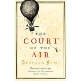 The Court of the Airby Stephen Hunt