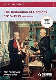 The Unification of Germany 1815-1919 (Access to History)