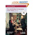 The Unification of Germany 1815-1919 (Access to History)