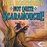 Not Quite Scaramouche: Guardians of the Flame, Book 9