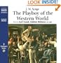 The Playboy of the Western World (Naxos Classic Drama)
