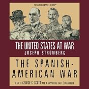 The Spanish-American War | [Joseph Stromberg]