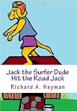 Jack the Surfer Dude Part three