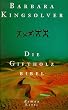 Die Giftholzbibel