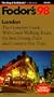 London '98: The Complete Guide with Great Walking Tours, the Best Dining, Pubs and Country D ay Trips (Fodor's Gold Guides)