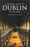 A Literary Guide to Dublin
